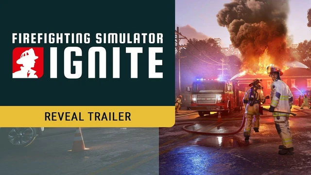 Firefighting Simulator Ignite  il trailer di annuncio