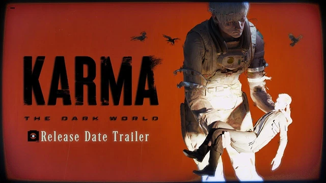 Karma The Dark World  la data di uscita