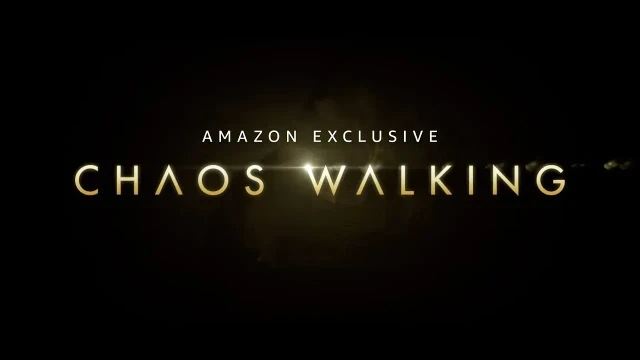 Chaos Walking  Trailer italiano