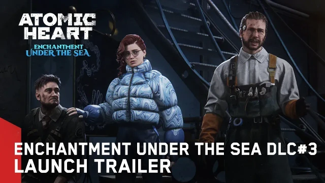 Atomic Heart  il trailer di lancio del DLC Enchantment Under the Sea 