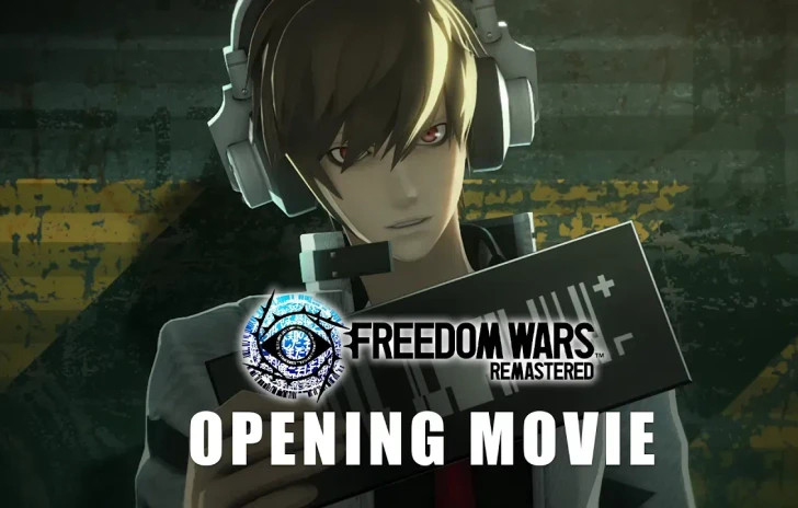 Freedom Wars Remastered il filmato di apertura