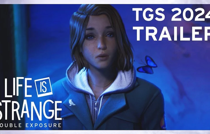 Life is Strange Double Exposure  il trailer del Tokyo Game Show