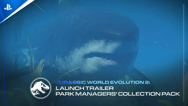 Jurassic World Evolution 2  Park Managers Collection Pack Launch Trailer