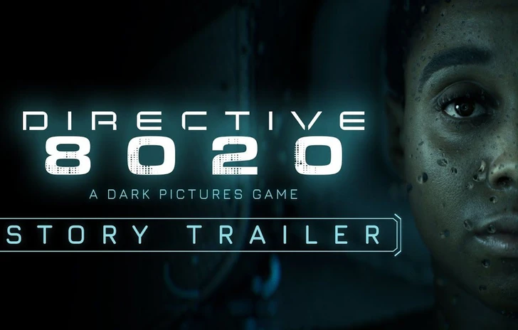 Directive 8020  Story Trailer