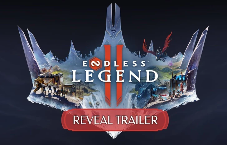 ENDLESS Legend 2  Reveal Trailer