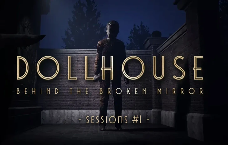 Dollhouse Behind the Broken Mirror  il trailer della storia