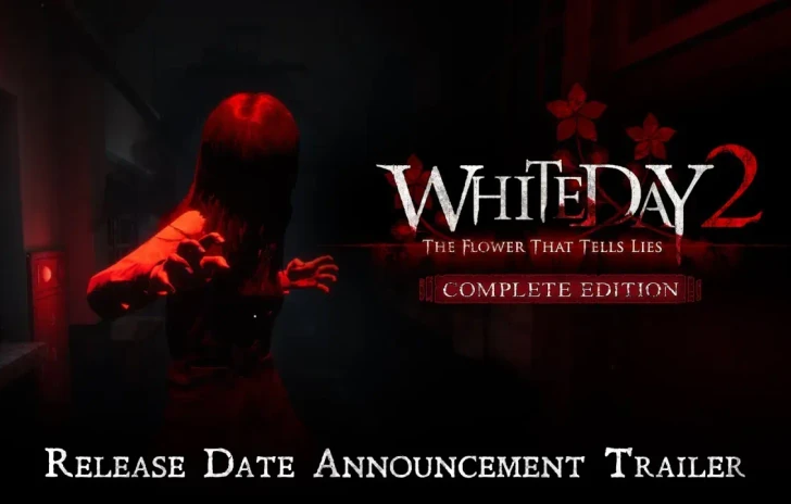 White Day 2 The Flower That Tells Lies  Complete Edition Console Trailer
