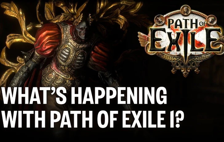 Path of Exile 1 verrà ancora aggiornato ma in ritardo