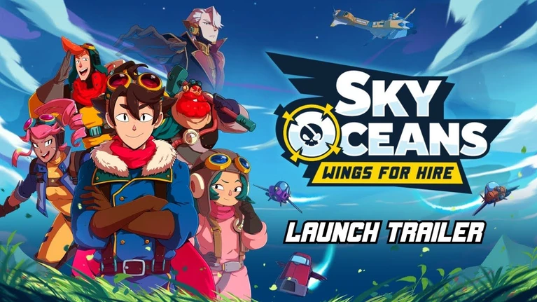 Sky Oceans Wings for Hire  il trailer di lancio