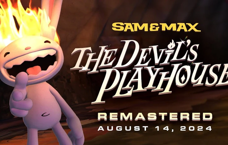 Sam  Max The Devils Playhouse Remastered uscirà il 14 agosto