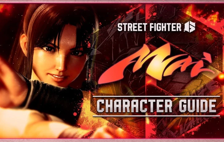 Street Fighter 6  la guida di Mai Shiranui