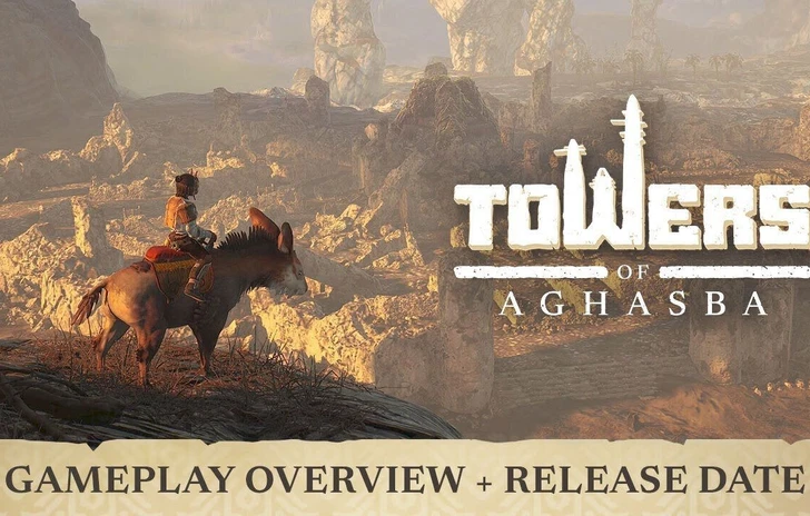 Towers of Aghasba  gameplay showcase con la data di uscita