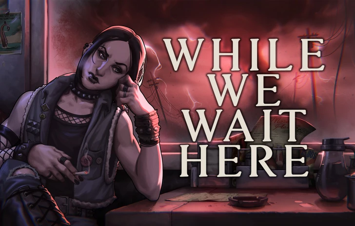 While We Wait Here horror psicologico e ristoranti su PC e console dal 23 ottobre